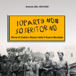 VIDEO / Presentazione volume “Io parto non so se ritorno” di Tonino Del Vecchio.